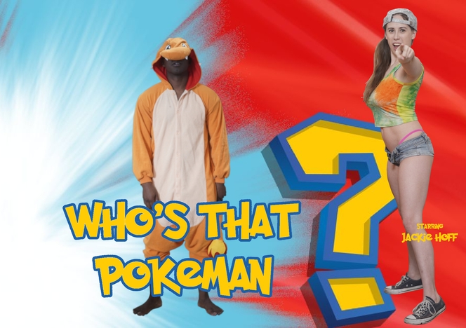 WillTileXXX/Whos that Pokeman Jackie